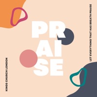 Let Everything That Has Breath Praise (feat. Sarah Téibo) - Single - Kings Church London