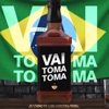 Vai Toma Toma - Single