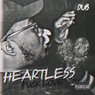 Heartless Fuck Love