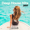 Deep House Hits 2017 - Armada Music - Various Artists