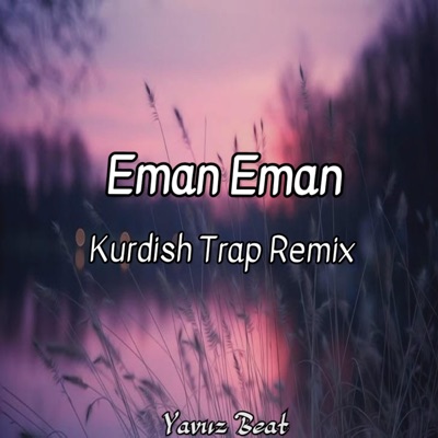 Kurdish Pro - Eman Eman Kurdish Trap