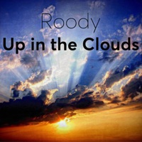 Up in the Clouds - Single - Roody