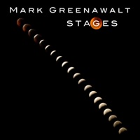 Stages - EP - Mark Greenawalt