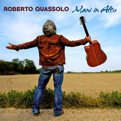 Mani in alto - Roberto Quassolo