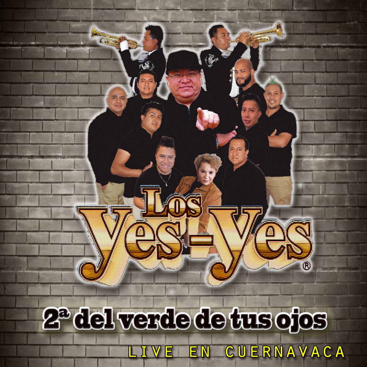 Los Yes Yes - 2a Del Verde De Tus Ojos (Live En Cuernavaca) - Single