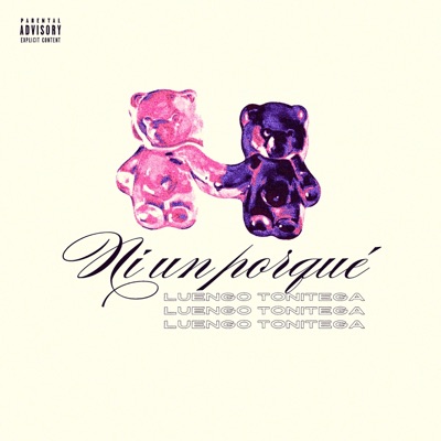 Ni un porqué (feat. LuengoC) - Single