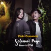 Selamat Pagi Luka - Single