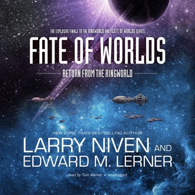 Fate of Worlds: Return from the Ringworld (The Ringworld Series)