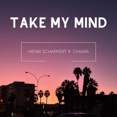Take My Mind - Single