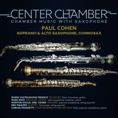 Paul Cohen - Eric Ewazen: Quintet for Connosax & String Quartet