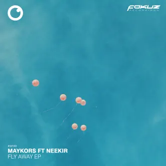 Fly Away - EP by Maykors & Neekir album reviews, ratings, credits