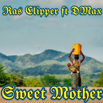 Sweet Mother - Single