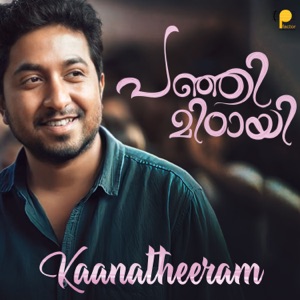 Kaanatheeram (From 