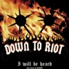 Down To Riot
