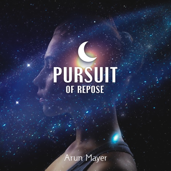 Pursuit of Repose