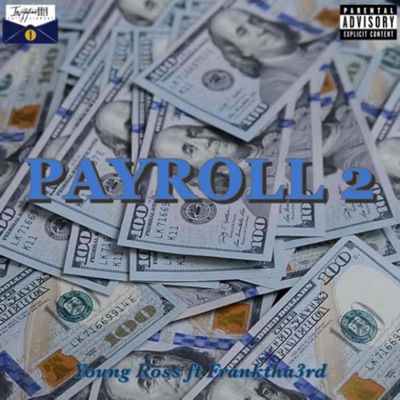 Payroll 2 (feat. Franktha3rd) - Single