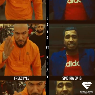 Laya - FREESTYLE Spiciria Ep16 (feat. klay)