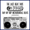 Rap Hip Hop Instrumentals Beats: The Last Beat Tape