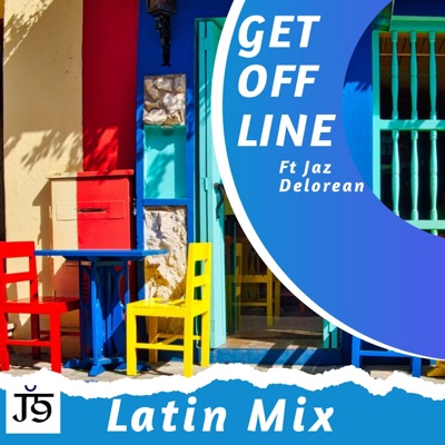 Get Offline (feat. Jaz Delorean) [Latin mix] - Single