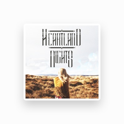 Listen to Heartland Nights, watch music videos, read bio, see tour dates & more!