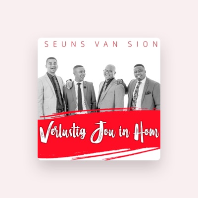 Listen to Seuns van Sion, watch music videos, read bio, see tour dates & more!