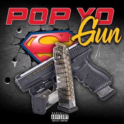 Pop Yo Gun (feat. Slick Poppin) - Single
