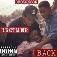Brother Back - Single - Ceosonson