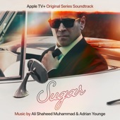 Sugar: Season 1 (Apple TV+ Original Series Soundtrack) artwork