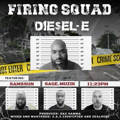 Firing Squad (feat. Samssun, Sage.Muzik & 11:23PM) - Single