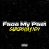 Face My Past - Single