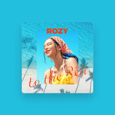 Listen to ROZY, watch music videos, read bio, see tour dates & more!