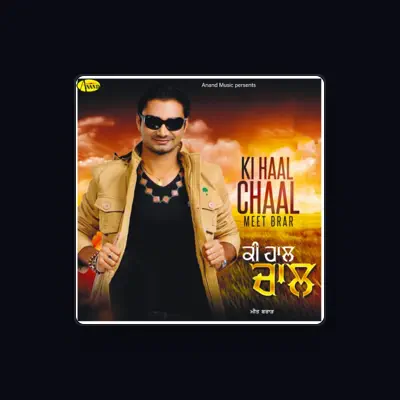 Listen to Meet Brar, watch music videos, read bio, see tour dates & more!