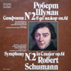 Robert Schumann: Symphony No. 2 in C Major, Op. 61