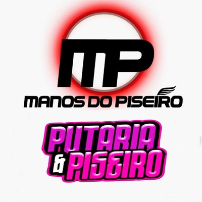 Manos do Piseiro - Toca Meu Piseiro Aí