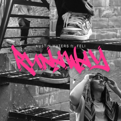 Runaway (feat. Feli) - Single