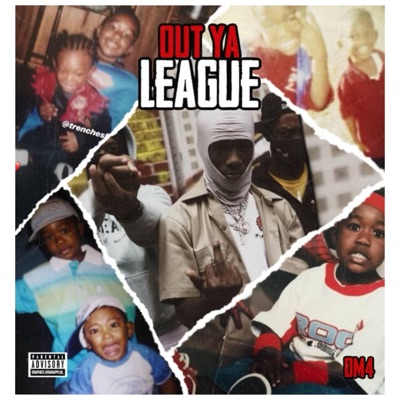 OUT YA LEAGUE - EP