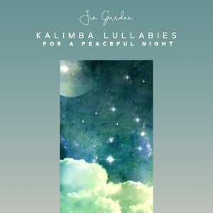 Kalimba Lullabies for a Peaceful Night