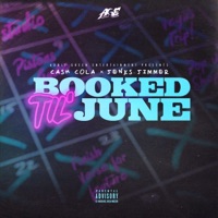 Booked Til June - Cash Cola & Jenks Jimmer