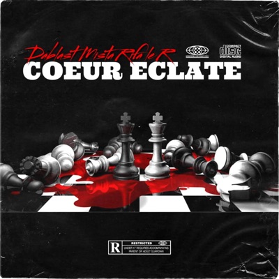 cœur Eclaté (feat. DaBlast MC & Rifa le R) - Single