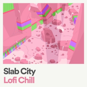 Slab City Lofi Chill