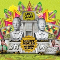 Love Class - Mighty Mouth