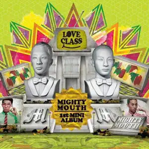 Mighty Mouth「Love Class」のジャケット