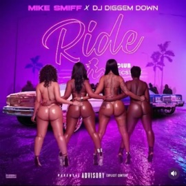 Ride DJ Diggem 305 & Mike Smiff