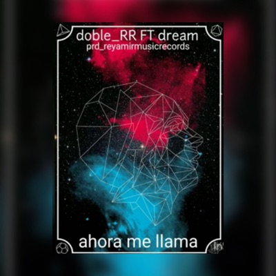 AHORA ME LLAMA (feat. Dreams Music) - Single