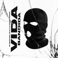 Vida Bandida - Single - DJ Maloka Original, MC Menor MDC & MC KL