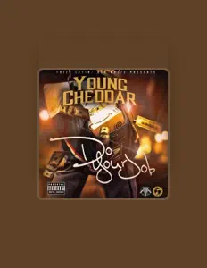 收听 Young Cheddar、观看音乐视频、阅读小传、查看巡演日期等 ！