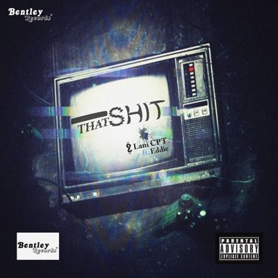 That Shit (feat. Eddie) - Single
