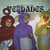 Verdades Ep (feat. El Chito) - Jeycrd