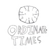 Ordinary Times