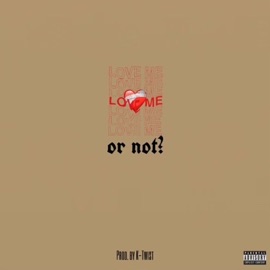 Love Me or Not? Nazzy